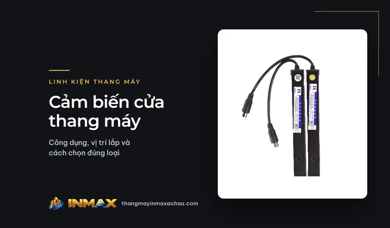 Cảm biến cửa thang máy dạng rèm hồng ngoại: công dụng, vị trí lắp và cách chọn đúng loại