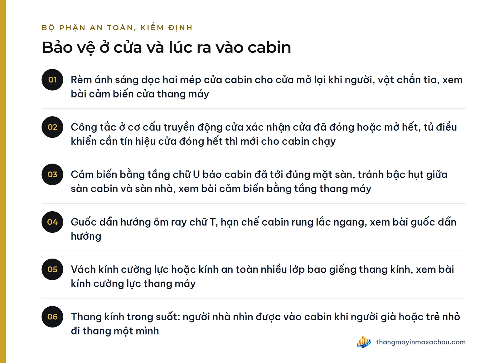 Bảo vệ ở cửa và lúc ra vào cabin