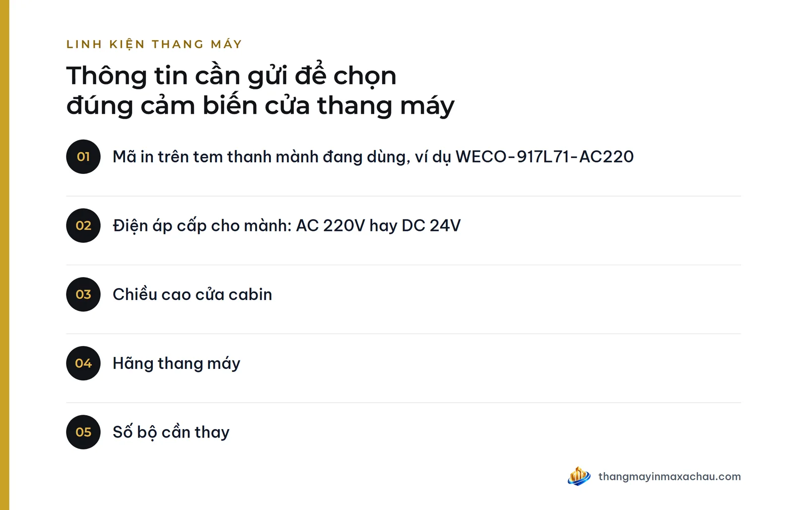 Thông tin cần gửi để chọn đúng cảm biến cửa thang máy