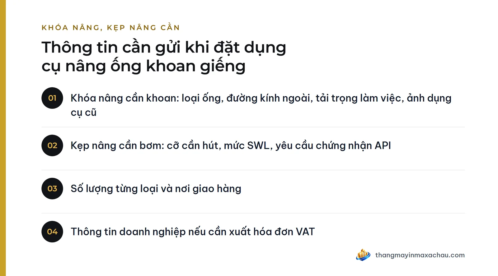 Thông tin cần gửi khi đặt dụng cụ nâng ống khoan giếng
