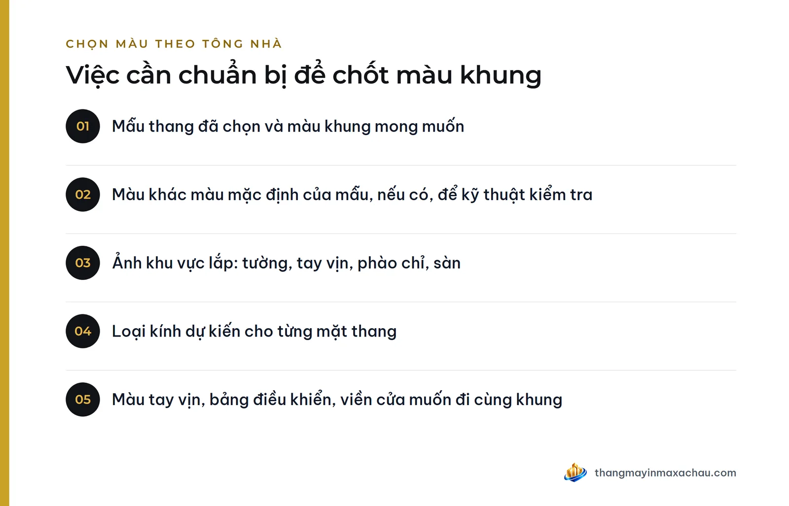 Việc cần chuẩn bị để chốt màu khung